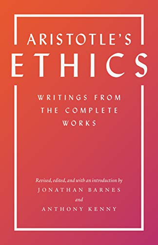 Aristotle's Ethics: Writings from the Complete Works von Princeton University Press
